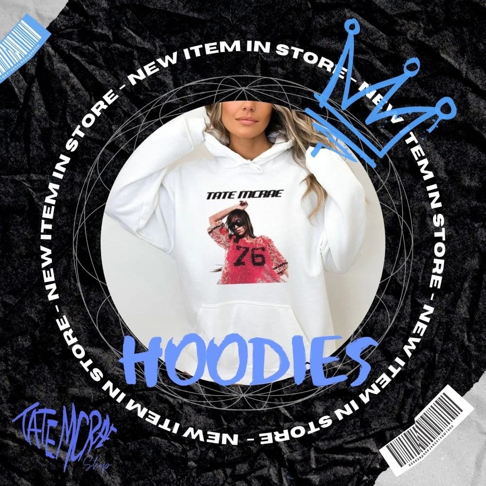 Tate McRae Shop Hoodies